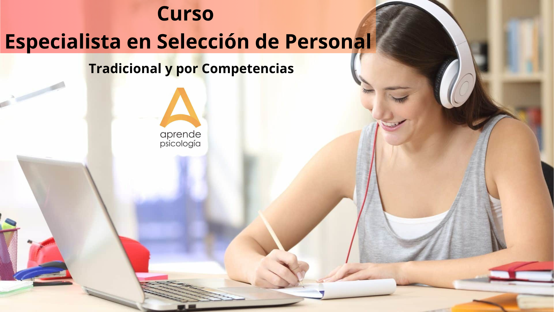 Curso Especialista en Selección de Personal Cursos de Psicología